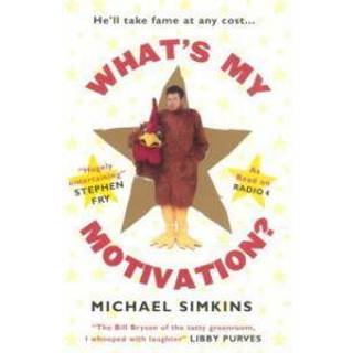 What's My Motivation?