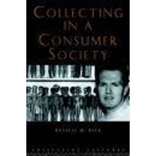 Collecting in a Consumer Society