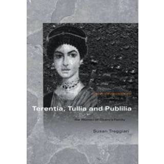 Terentia, Tullia and Publilia