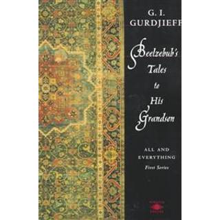 Beelzebub's Tales to His Grandson