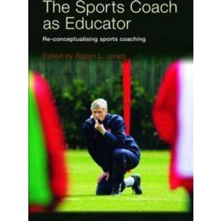 The Sports Coach as Educator