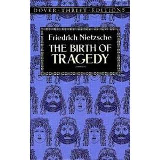 The Birth of Tragedy