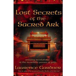 Lost Secrets of the Sacred Ark