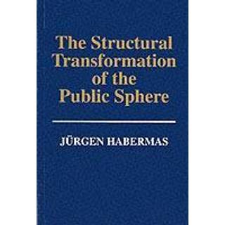 The Structural Transformation of the Public Sphere