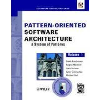 Pattern-Oriented Software Architecture, A System of Patterns (3, 1996) | Michael Stal,Frank Buschmann,Peter Sommerlad,Hans Rohnert,Regine Meunier
