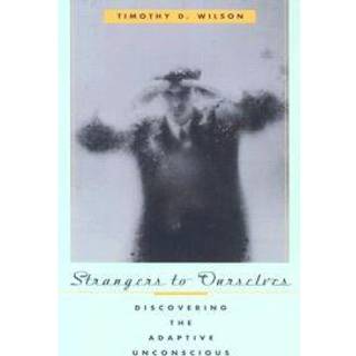 Strangers to Ourselves