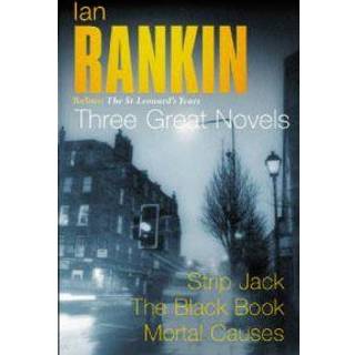Ian Rankin: Three Great Novels