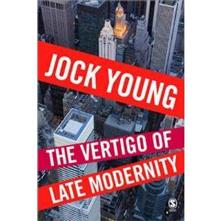 The Vertigo of Late Modernity
