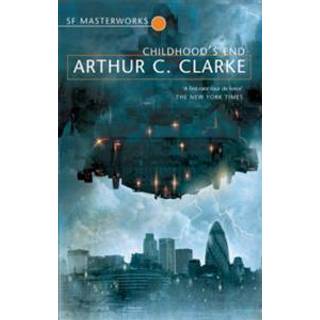 Sir Arthur C. Clarke - Childhood's End - S.F. Masterworks
