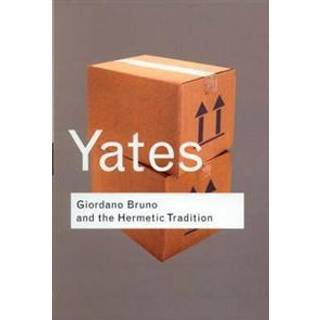 Giordano Bruno and the Hermetic Tradition