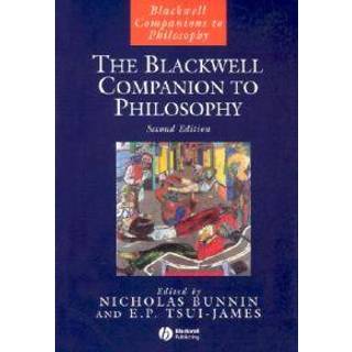 The Blackwell Companion to Philosophy