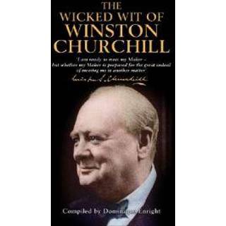 The Wicked Wit of Winston Churchill