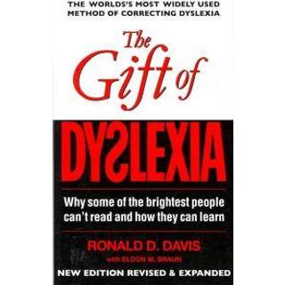 The Gift of Dyslexia