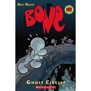 Bone #7: Ghost Circles