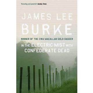 In the Electric Mist With Confederate Dead
