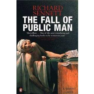 The Fall of Public Man