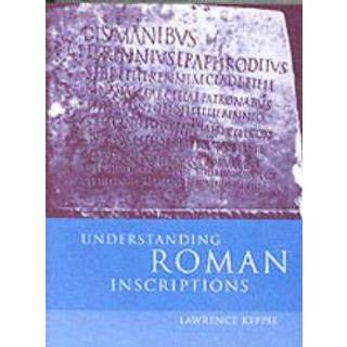 Understanding Roman Inscriptions