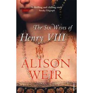 The Six Wives of Henry VIII