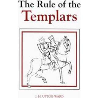 The Rule of the Templars