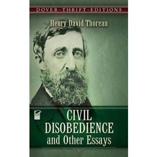 Civil Disobedience and Other Essays
