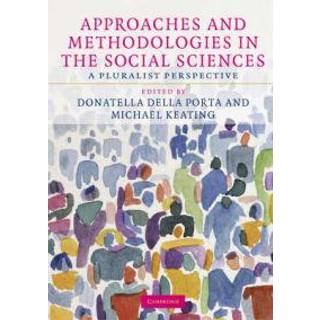 Approaches and Methodologies in the Social Sciences