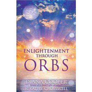 Enlightenment Through Orbs