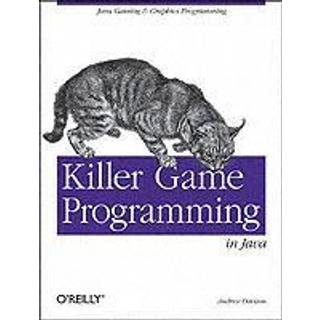 Killer Game Programming in Java (4, 2005) | Andrew Davison