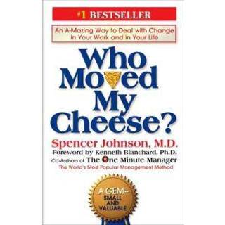 Who Moved My Cheese?