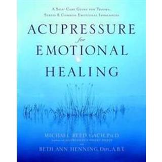 Acupressure for Emotional Healing
