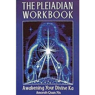 The Pleiadian Workbook