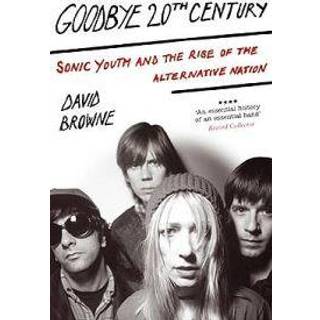 Goodbye 20Th Century