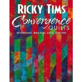 Ricky Tims Convergence Quilts