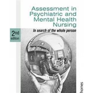 Assessment in Psychiatric and Mental Health Nursing