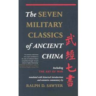 The Seven Military Classics Of Ancient China