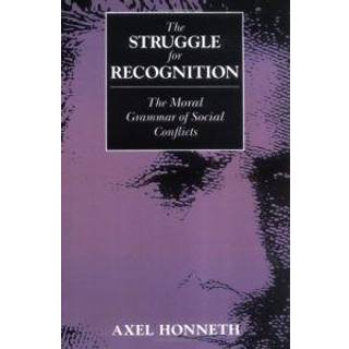 The Struggle for Recognition