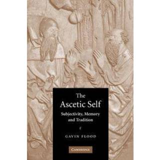 The Ascetic Self