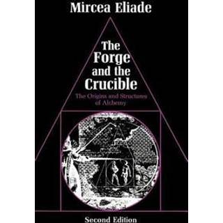 The Forge and the Crucible