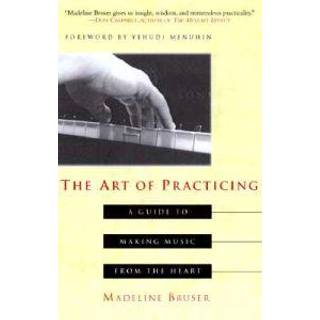 The Art of Practicing