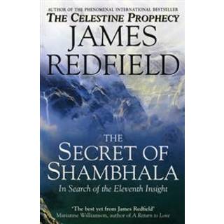 The Secret Of Shambhala: In Search Of The Eleventh Insight