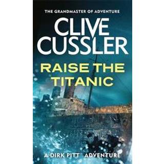 Raise the Titanic