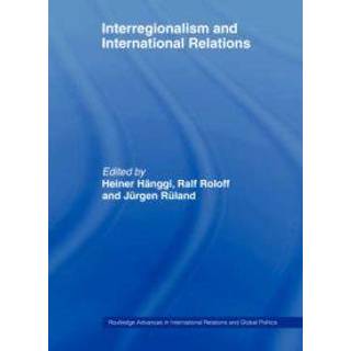 Interregionalism and International Relations