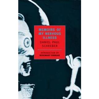 Memoirs Of My Nervous Illness