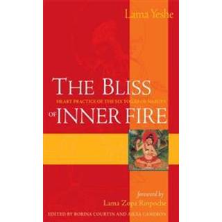 The Bliss of Inner Fire