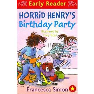 Horrid Henry Early Reader: Horrid Henry's Birthday Party