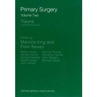 Primary Surgery: Volume 2: Trauma