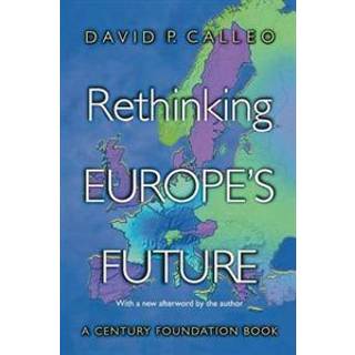 Rethinking Europe's Future