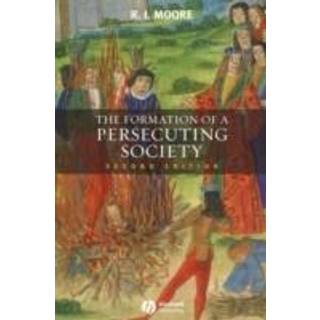 The Formation of a Persecuting Society