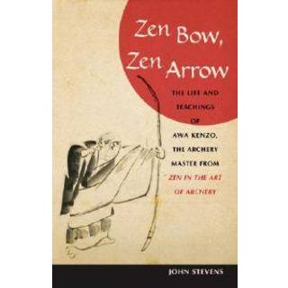 Zen Bow, Zen Arrow