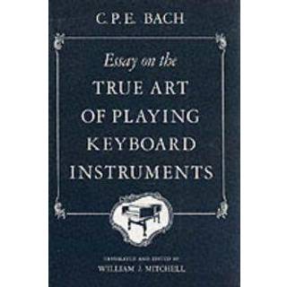 Essay on the True Art of Playing Keyboard Instruments