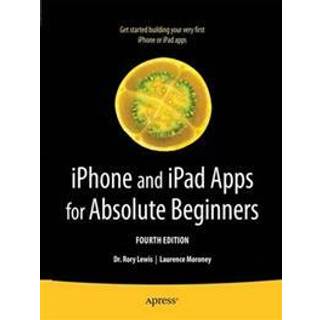 iPhone and iPad Apps for Absolute Beginners